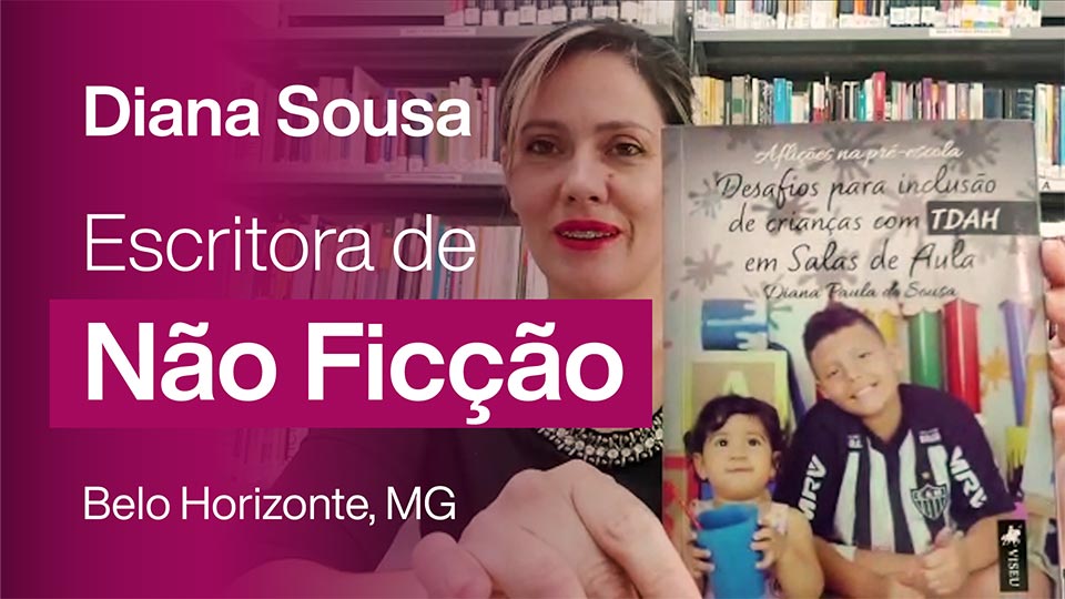 O curso me ajudou com o marketing, a ficar mais conhecida e lançar mais livros. – Diana Sousa