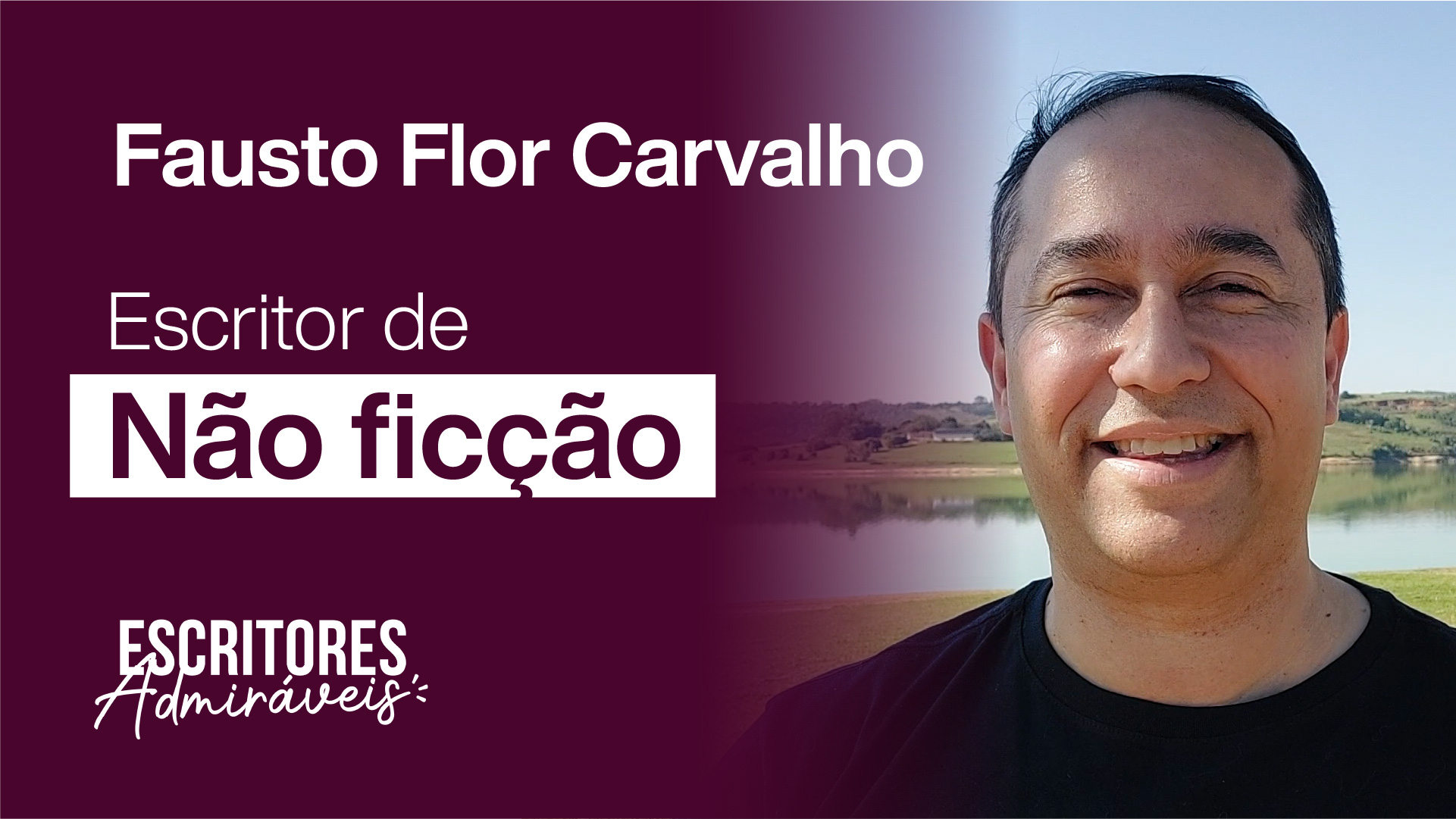 Aprendi como lidar, como negociar, como me comportar como escritor. – Fausto Carvalho